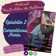 Teoricamente Princesa - parte 2