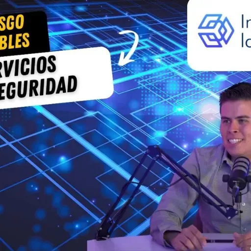 Evita Riesgos Inaceptables: Servicios de Seguridad EP #109 | Integrando La Industria
