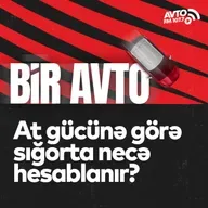 At Gücünə Görə Sığorta Necə Hesablanır? I Bir Avto