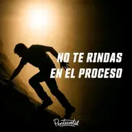 No te rindas en el proceso - Daniel Tejada.