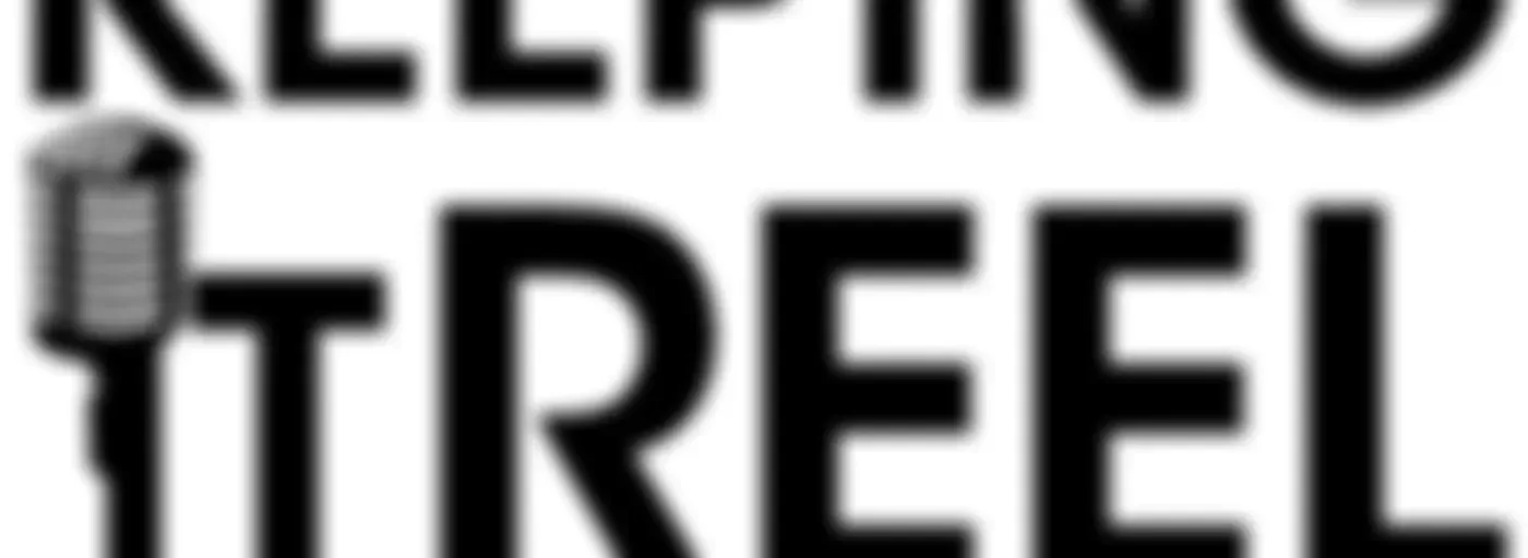 "Keeping it Reel" with FilmGordon