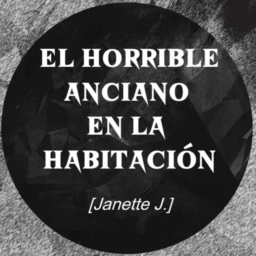 El horrible anciano en la habitación