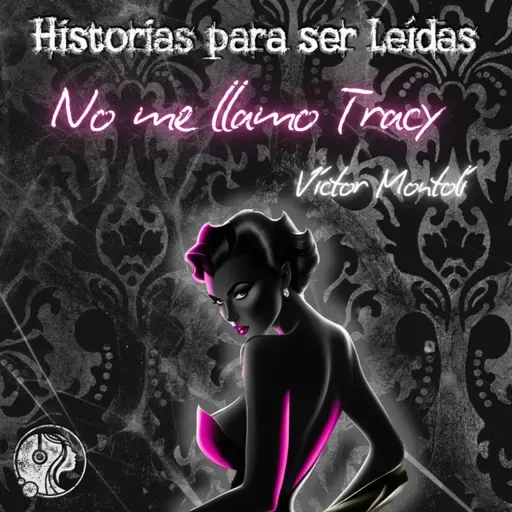 No me llamo Tracy, de Víctor Montolí. AUDIOLIBRO COMPLETO