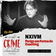 300 - NXIVM - Perigo em Forma de Coaching | EUA