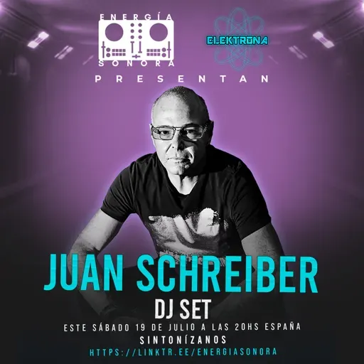 Energía Sonora Sessions 030 - JUAN SCHREIBER