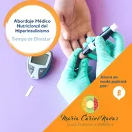Tiempo de bienestar "Abordaje Médico Nutricional del Hiperinsulinismo"