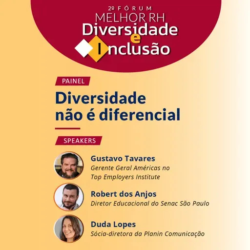 Diversidade não é diferencial | 2º Fórum Melhor RH Diversidade e Inclusão | Dia 1