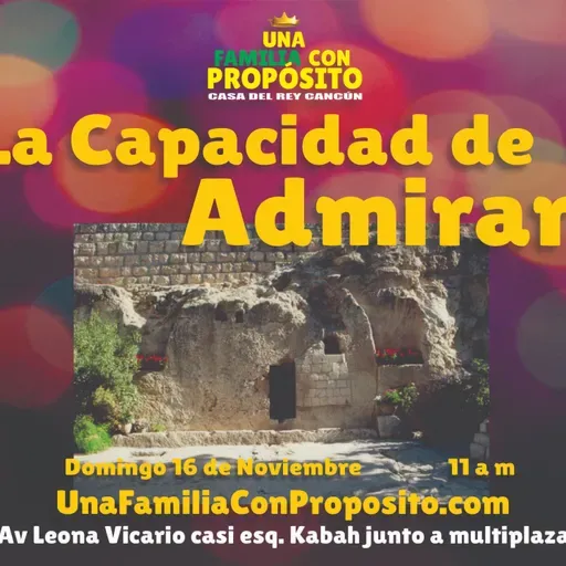 LA CAPACIDAD DE ADMIRAR | ENRIQUE ANGELES