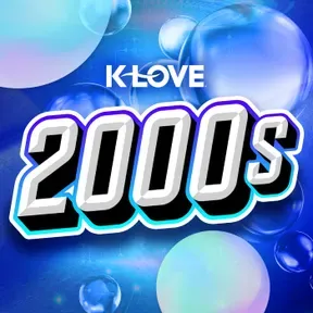 K-Love 2000's