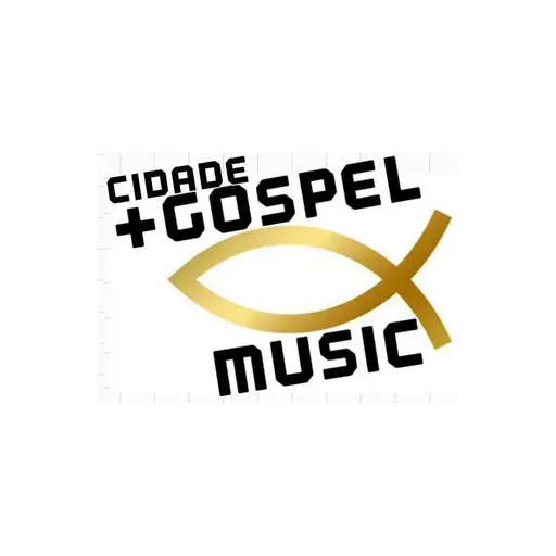 #07 CIDADE + GOSPEL MUSIC