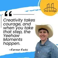 Courageous, Contagious, and Creative with Farmer Faubs