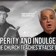 Prosperity and Indulgences How the Church Teaches a False Gospel