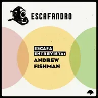 Escafa Entrevista: Andrew Fishman