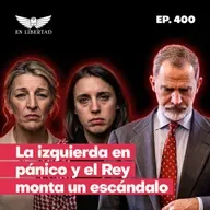 La extrema izquierda entra en pánico y el Rey monta un lío con México