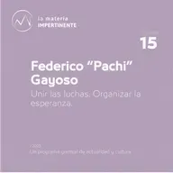 Unir las luchas | Entrevista a Pachi Gayoso