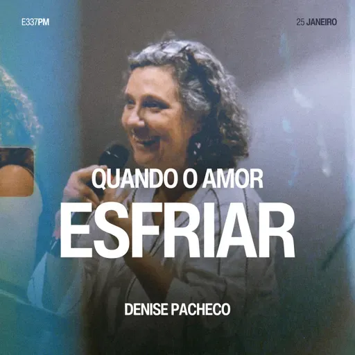 Quando o Amor Esfriar - Denise Pacheco