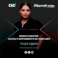 Banco Master: vazou o depoimento de Vorcaro | Narrativas #554 Madeleine Lacsko