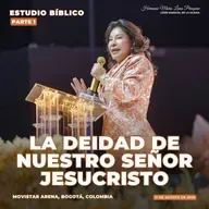 La Deidad de nuestro Señor Jesucristo – Movistar 4.0 (Parte 1) Bogotá, 31 de agosto de 2025