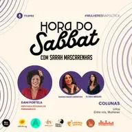 T11 EP02 - Mulher na Política com Dania Portela Dep. Estadual de PE