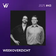 Weekoverzicht #43 2025 - Willem Engel en Jeroen Pols