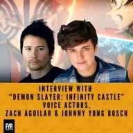 Interview with “Demon Slayer: Kimetsu No Yaiba Infinity Castle” Voice Actors, Zach Aguilar & Johnny Yong Bosch