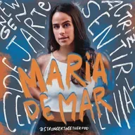 Maria del mar: sin emociones malas