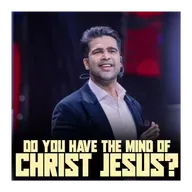 Do you have the mind of Christ Jesus?