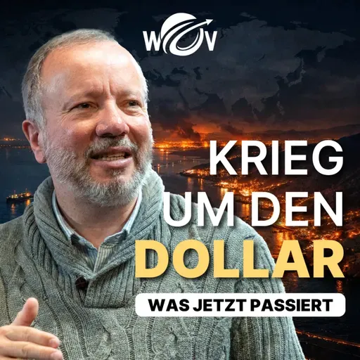 Iran-Konflikt und globale Währungsordnung – WOV Talk mit Markus Krall | März 2026