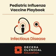 The Pediatric Influenza Vaccine Playbook Podcast: Proven Paths to Prevention