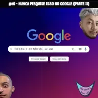 TZNE #60 - NUNCA PESQUISE ISSO NO GOOGLE (PARTE II) [+16]
