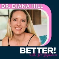 Energy, Effort, Purpose & Pleasure in Perimenopause with Dr. Diana Hill
