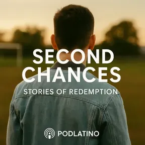 Second Chances: Stories of Redemption
