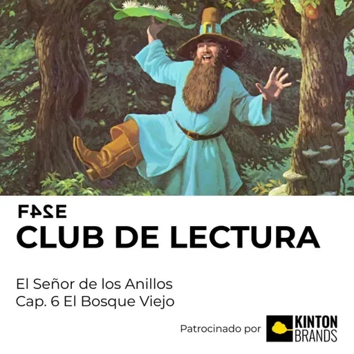 Club de Lectura | El Señor de los Anillos: La Comunidad del Anillo | Cap.6 El Bosque Viejo