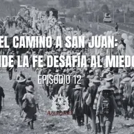 El Aquelarre: El camino a San Juan: donde la fe desafía al miedo