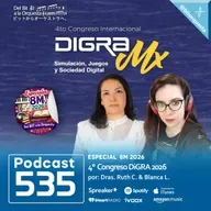 535 - 4° Congreso DiGRA MX 2026, por Dras. Blanca López & Ruth Contreras