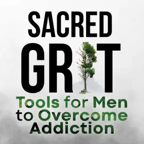 Sacred Grit: Daily Nervous System Tools and Spiritual Resilience for Men Who Want to Take Back Control of Their Lives