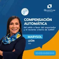 Episodio 95: Compensación automática del saldo a favor del exportador y el reciente criterio de SUNAT