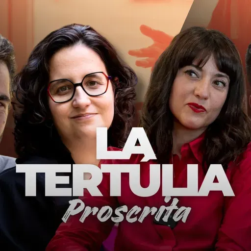 La tertúlia proscrita - 125- 05/03/2026: 'La tertúlia proscrita': Prou de demanar perdó per parlar català, com respondre a la catalanofòbia