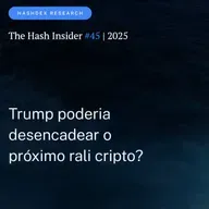 The Hash Insider #45 | 2025: Trump poderia desencadear o próximo rali cripto?