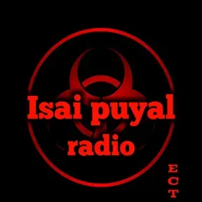 ISAI PUYAL RADIO