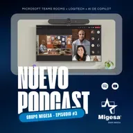 Episodio 3.1 - Teams Rooms + IA de Copilot