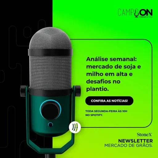 T4 EP 43 - Análise semanal: mercado de soja e milho em alta e desafios no plantio