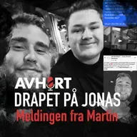 Drapet på Jonas: Meldingen fra Martin (del 2)