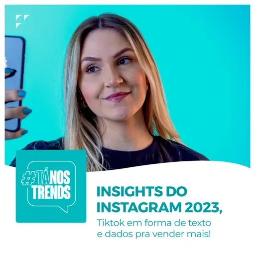 INSIGHTS DO INSTAGRAM 2023, Tiktok em forma de texto e dados pra vender mais!