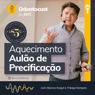 Episódio 271 - Aquecimento Aulão de Precificação