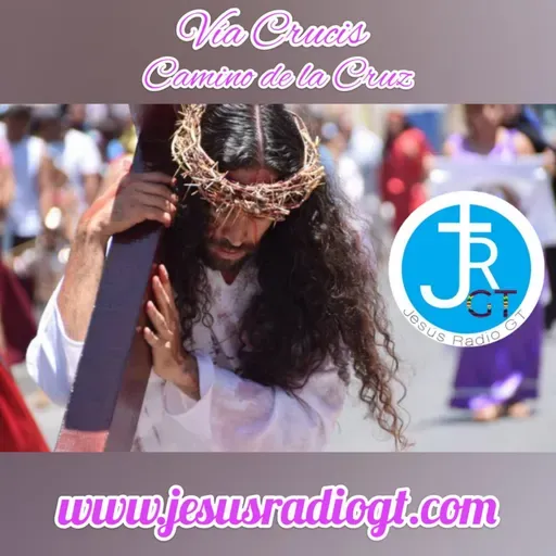 Vía Crucis - Camino a la Cruz