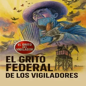 RADIO FOLKLORICA  EL GRITO FEDERAL DE LOS VIGILADORES