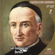 117| San Gaspar Luis Bertoni - 12 de junio - Catálogo Divino - Quinta temporada (2025)