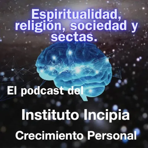 Espiritualidad, religión, sociedad y sectas.