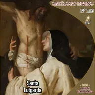 119 | Santa Lutgarda - 16 de junio – Catálogo divino – Quinta Temporada (2025)